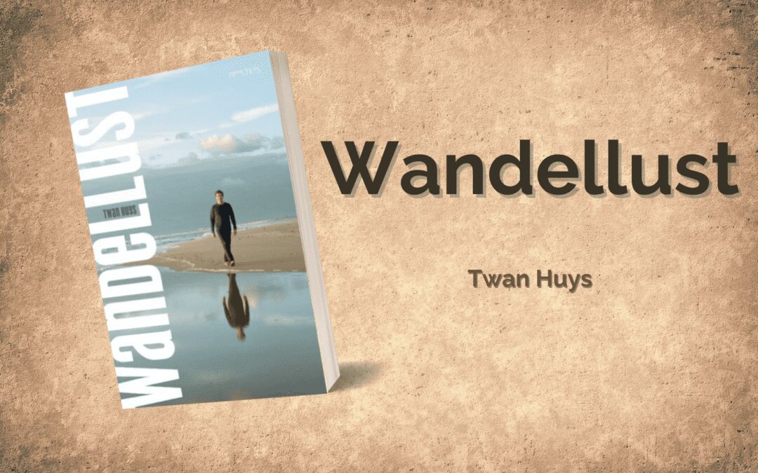 Wandellust - Twan Huys