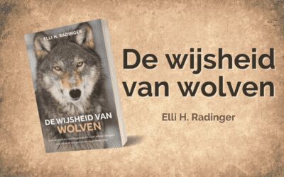 De wijsheid van wolven – Elli H. Radinger